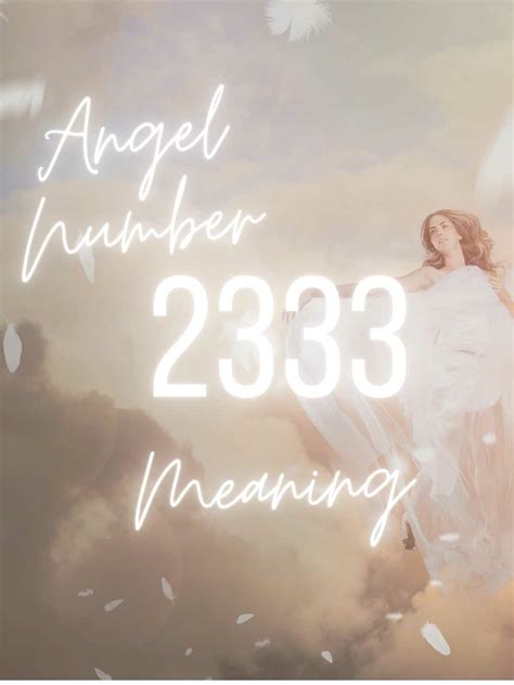 2333 angel number|Angel Number 2333: Meaning & Symbolism